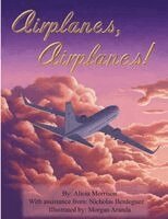 Alicia Morrison - Airplanes, Airplanes!, Häftad. Tillgänglighet: Lägg i varukorg