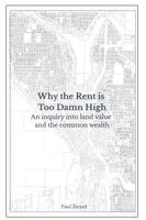 Paul Beard - Why the Rent is Too Damn High, Häftad