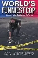 Dan Whitehurst - World's Funniest Cop, Häftad. Tillgänglighet: Lägg i varukorg