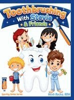 Heidi Rocha - Toothbrushing With Stevie & Friends, Inbunden