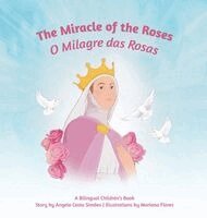 Angela Costa Simoes - Miracle of the Roses, Inbunden