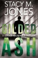 Stacy M Jones - Gilded Ash, Häftad. Tillgänglighet: Lägg i varukorg