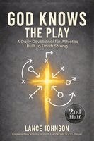 Lance Johnson - God Knows the Play, Häftad