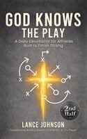 Lance Johnson - God Knows the Play, Inbunden