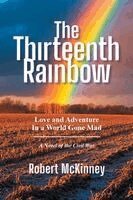 Robert McKinney - Thirteenth Rainbow, Häftad