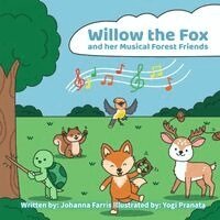 Johanna Farris - Willow the Fox and her Musical Forest Friends, Häftad