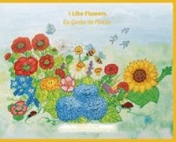 Angela Simões - I Like Flowers, Eu Gosto de Flores, Inbunden