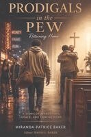 Miranda-Patrice Baker, David L Baker - Prodigals in the Pew, Häftad