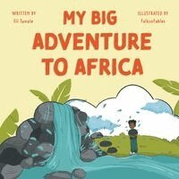 Eli Tamale - My Big Adventure to Africa, Häftad