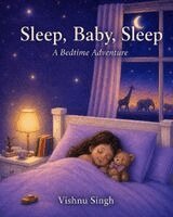 Vishnu Singh - Sleep, Baby, Sleep, Häftad