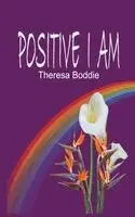 Theresa Boddie - Positive I Am, Häftad. Tillgänglighet: Lägg i varukorg