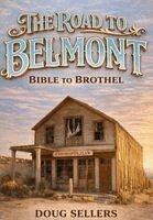 Doug Sellers - Road to Belmont, Inbunden