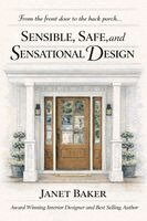 Janet Baker - Sensible, Safe, and Sensational Design, Häftad