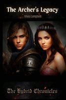 Shea Campbell - The Archer's Legacy, Häftad