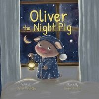 Devin McCarthy, Claire R Kerry - Oliver the Night Pig, Häftad