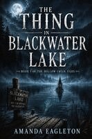 Eagleton - Thing In Blackwater Lake, Häftad