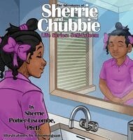 Sherrie E Poitier-Liscombe - Adventures of Sherrie and Chubbie Life Series, Inbunden