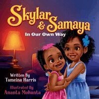 Tameina Harris - Skylar and Samaya In Our Own Way, Häftad. Tillgänglighet: Lägg i varukorg