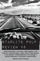 Dennis Tafoya, Jim Ruland - Starlite Pulp Review #8, Häftad
