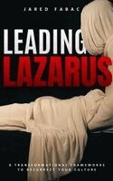 Jared R Fabac - Leading Lazarus, Inbunden