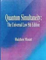 Huizhen Mount - Quantum Simultaneity - The Universal Law, Häftad. Tillgänglighet: Lägg i varukorg