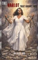 Na-Tasha Rise - Harlot That Broke Free, Häftad