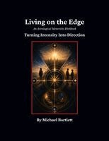 Michael Bartlett - Living on the Edge, Häftad