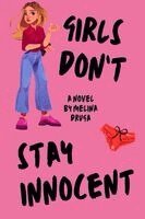 Melina Druga - Girls Don't Stay Innocent, Häftad