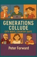 Peter Forward - Generations Collude, Häftad