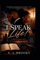 Brooks - I speak Life, Häftad. Tillgänglighet: Lägg i varukorg