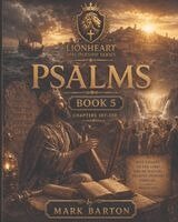 Mark Barton - Lionheart Discipleship Expedition Series - Psalms Book 5, Häftad