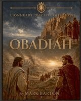 Mark Barton - Lionheart Discipleship Expedition Series - Obadiah, Häftad