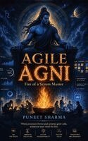 Puneet Sharma - Agile Agni, Inbunden