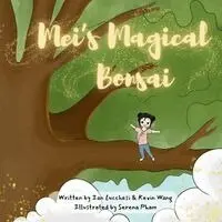 Kevin Wang, Ian Lucchesi - Mei's Magical Bonsai, Häftad. Tillgänglighet: Lägg i varukorg