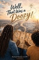 Rachael Stewart - Well, That Was a Doozy! A Therapist's Guide to Participating in Life's Unexpected Moments, Häftad. Tillgänglighet: Lägg i varukorg