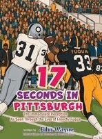John Wayne - 17 Seconds in Pittsburgh, Inbunden