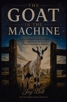 Jay Bell - Goat In The Machine, Häftad