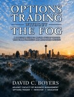 David C Boyers - Options Trading Without The Fog, Häftad