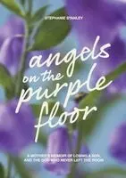 Stephanie Stanley - Angels on the Purple Floor, Häftad. Tillgänglighet: Lägg i varukorg