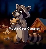 Emily Davis - Meeko Goes Camping, Inbunden. Tillgänglighet: Lägg i varukorg