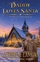 Lanigan - Daddy Loves Santa, Häftad. Tillgänglighet: Lägg i varukorg