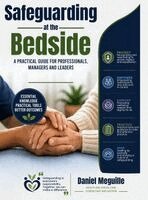 Daniel Meguille - Safeguarding at the Bedside, Inbunden. Tillgänglighet: Lägg i varukorg