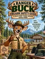 Charles Kennedy - Ranger Buck Firearm Safety Guide 10 Rules Every Young Shooter Should Know, Häftad. Tillgänglighet: Lägg i varukorg