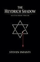 Steven Infanti - Heydrich Shadow, Häftad. Tillgänglighet: Lägg i varukorg