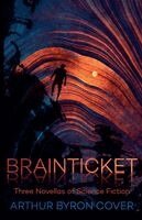Arthur Byron Cover - Brainticket, Häftad. Tillgänglighet: Lägg i varukorg