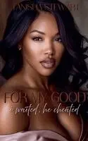 Tanisha Stewart - For My Good, Häftad. Tillgänglighet: Lägg i varukorg