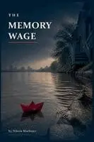 Nikola Muckajev - Memory Wage, Häftad. Tillgänglighet: Lägg i varukorg
