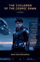 René-Jean Bensadoun - Children of the Cosmic Dawn -Complete Saga, Häftad