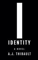 John Thibault - Identity, Häftad