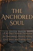 Christian - Anchored Soul, Häftad